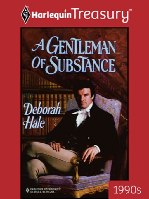 Title details for A Gentleman of Substance by Deborah Hale - Available